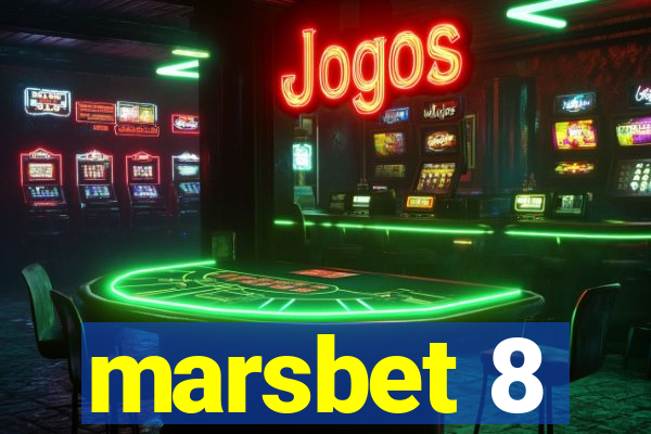 marsbet 8